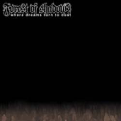 Forest Of Shadows : Where Dreams Turn to Dust (ep)